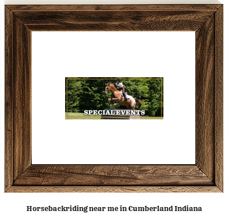 horseback riding near me in Cumberland, Indiana